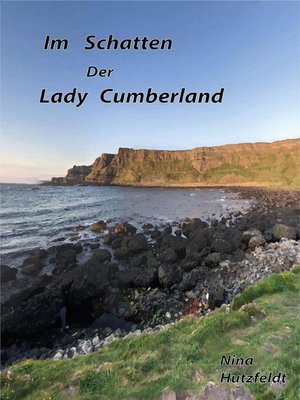 cover image of Im Schatten der Lady Cumberland
